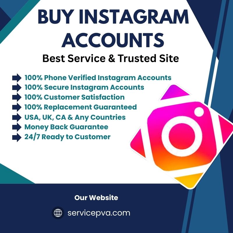 Buy Instagram Accounts- 100% Best Service & Trusted