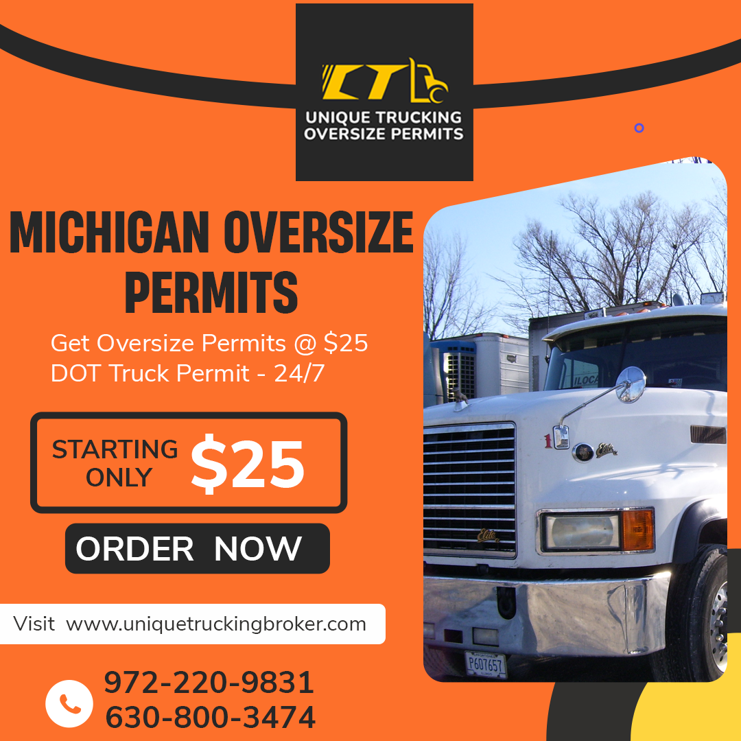 Michigan Oversize Permits | Michigan Overweight Permits | (972) 220-9831 Unique Trucking Permits