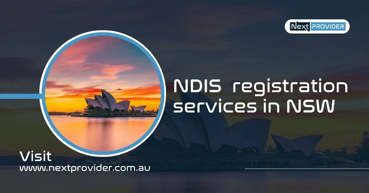 NDIS Provider Registration NSW – Get Started Today