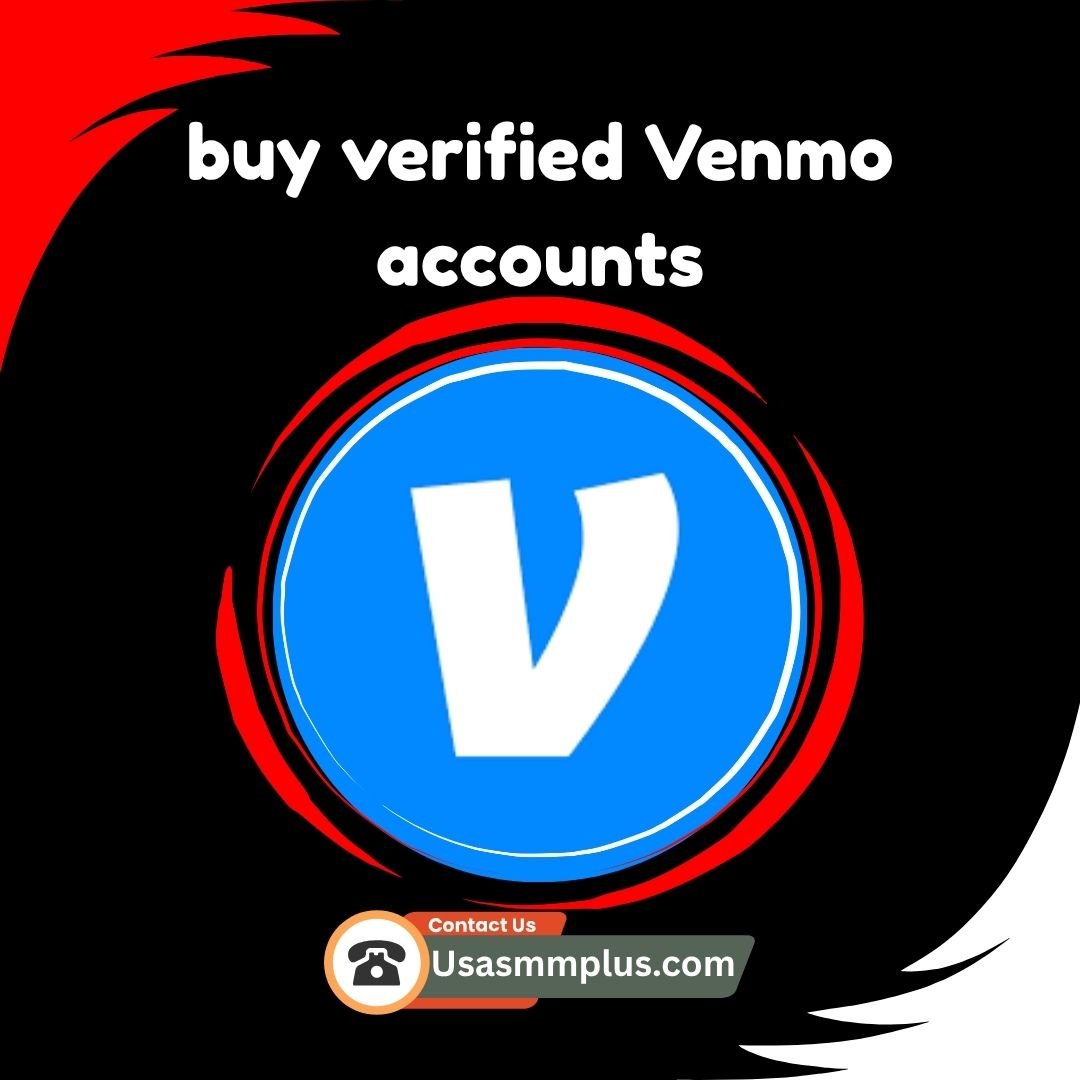 Buy Verified Venmo Accounts | Secure & Ready to Use - usasmmplus