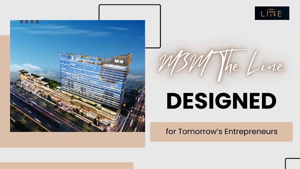 How M3M The Line is Designed for Tomorrow’s Entrepreneurs - M3M The Line