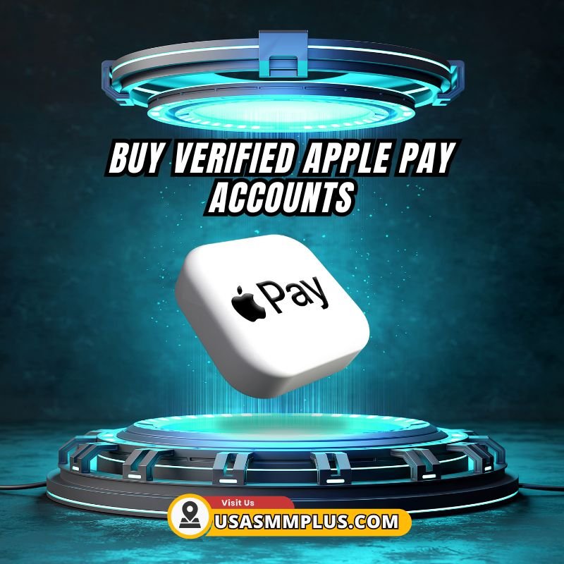 Buy Verified Apple Pay Accounts | Secure Digital Banking - usasmmplus