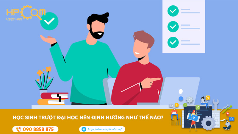 Học Sinh Trượt Đại Học Nên Định Hướng Như Thế Nào?