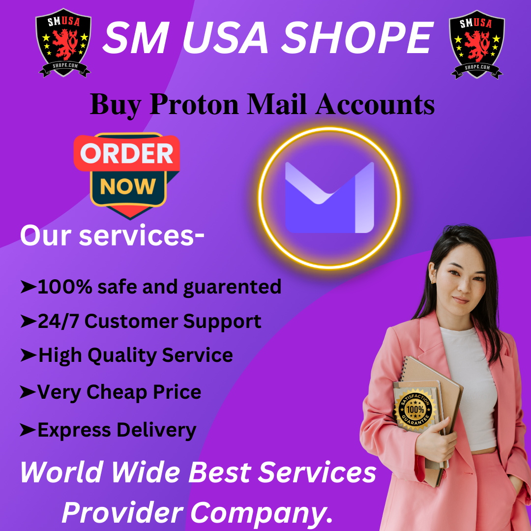Buy Proton Mail Accounts Best UK,US Verified Accounts