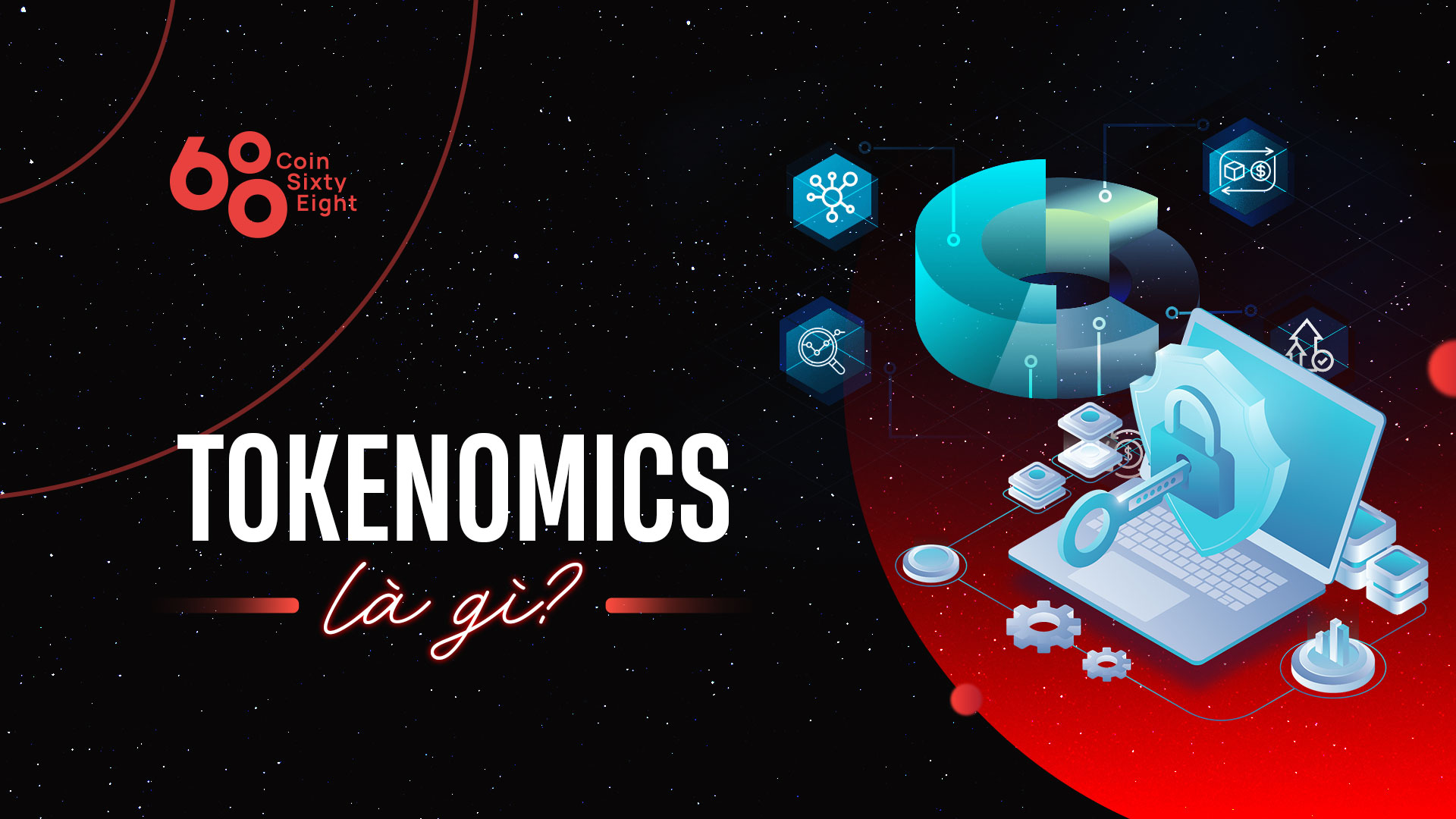Tokenomics là gì? Tokenomics có vai trò gì với các đồng coin?