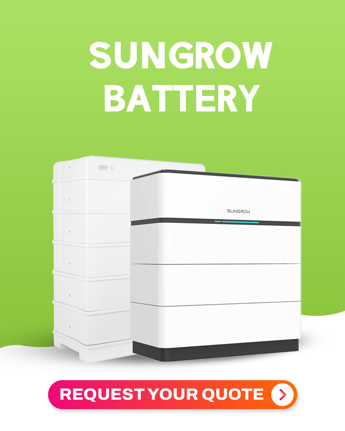Sungrow Solar Battery | Green Light Solar