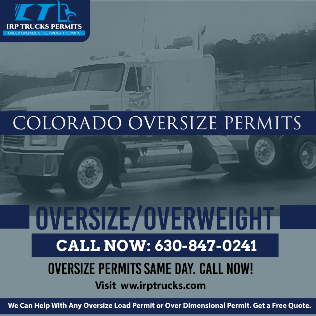 Colorado Oversize Permits (630) 222-5770 | Colorado Overweight Permits | IRP Trucks