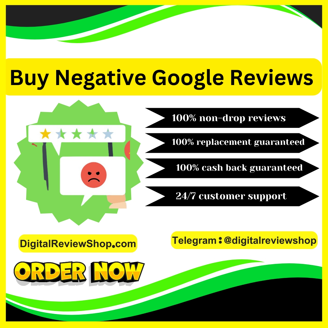 Buy Negative Google Reviews - 100% Real, Cheap & Instant