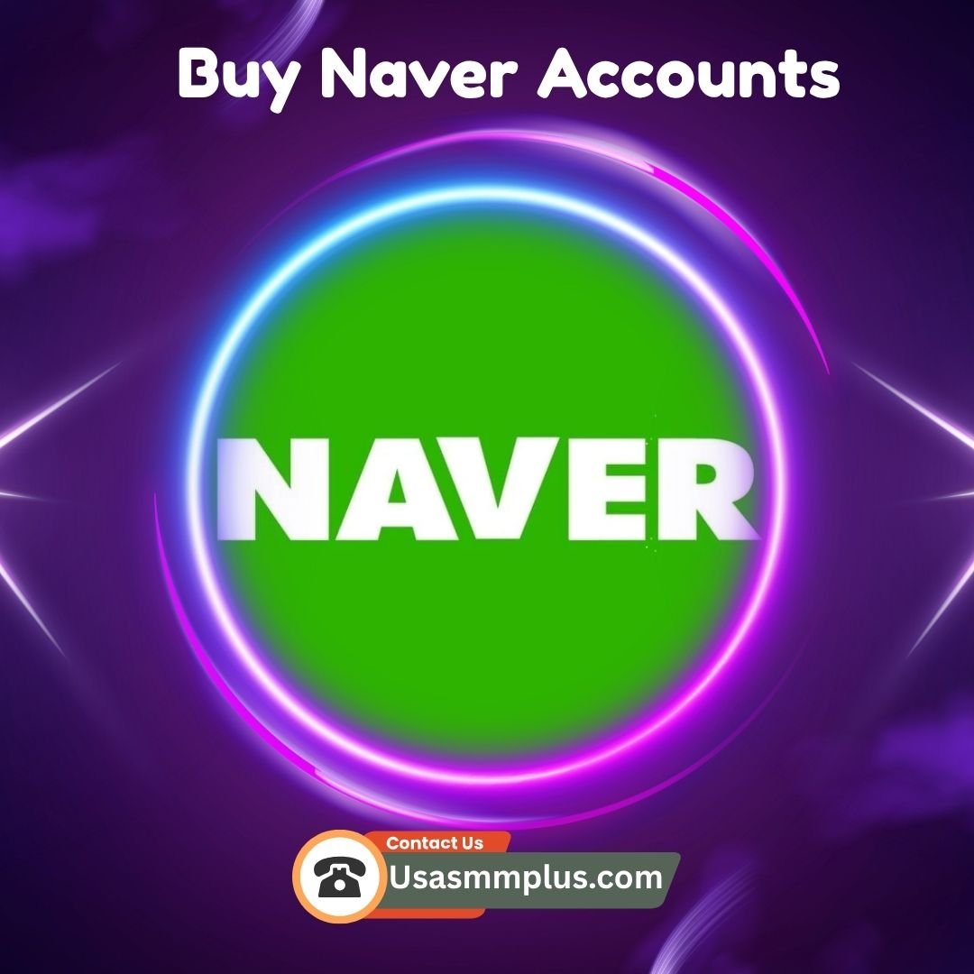 Buy Naver Accounts | Verified Naver IDs for Sale - usasmmplus