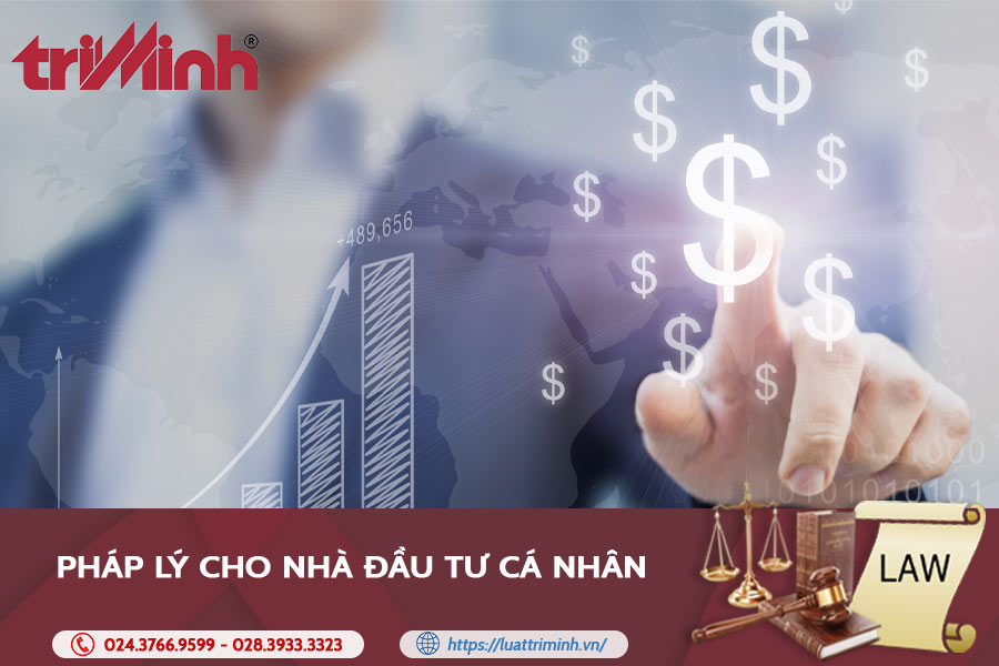 Dịch vụ pháp lý cho nhà đầu tư cá nhân - Luật Trí Minh