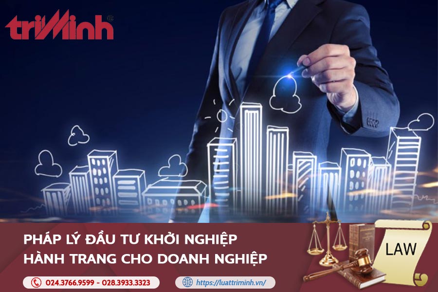 Pháp lý đầu tư khởi nghiệp: Hành trang cho doanh nghiệp