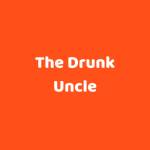 thedrunkuncle