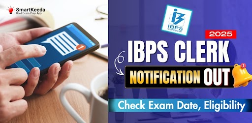 IBPS Clerk Notification 2025: 10,277 Vacancies Released