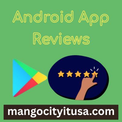 Buy Android App Reviews | 5 Star Positive Reviews Cheap