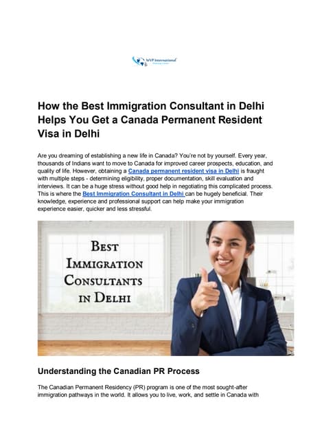 How the Best Immigration Consultant in Delhi Helps You Get a Canada Permanent Resident Visa in Delhi | PDF