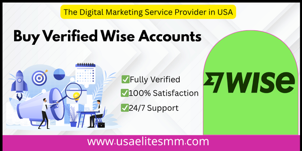 Buy Verified Wise Accounts - Currency Enable & Fast Delivery