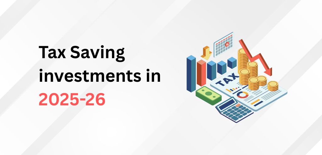 Tax Saving Investments in 2025-26: Smart Ways to Grow Wealth and Reduce Tax Burden - The Rolling plate