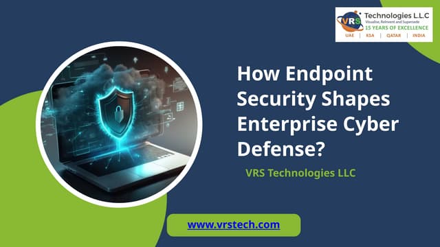 How Endpoint Security Shapes Enterprise Cyber Defense? | PPTX