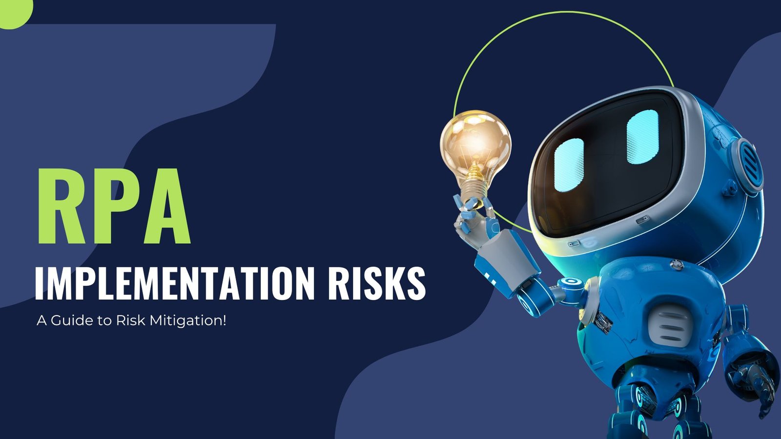How To Mitigate RPA Implementation Risks?