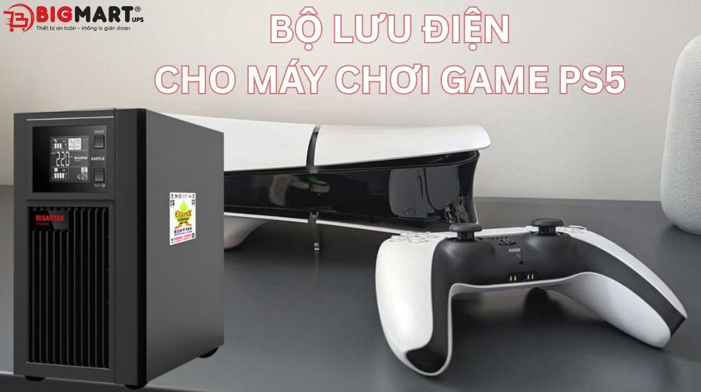 Top 8 Bộ Lưu Điện Cho Máy PS5 Không Lo Gián Đoạn Khi Chơi Game