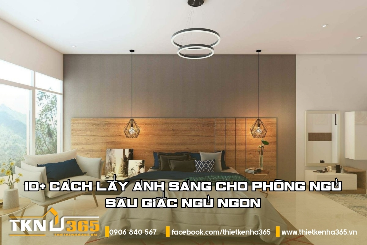 10+ cách lấy ánh sáng cho phòng ngủ - Sâu giấc ngủ ngon