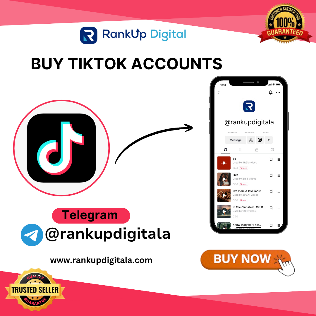 Buy TikTok Accounts | 100% Best Quality TikTok Accounts