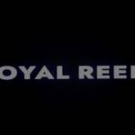 Royal Reels