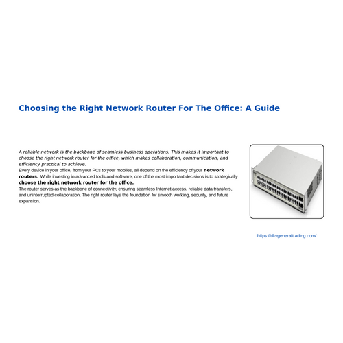 How to Choose the Right Network Router for the Office