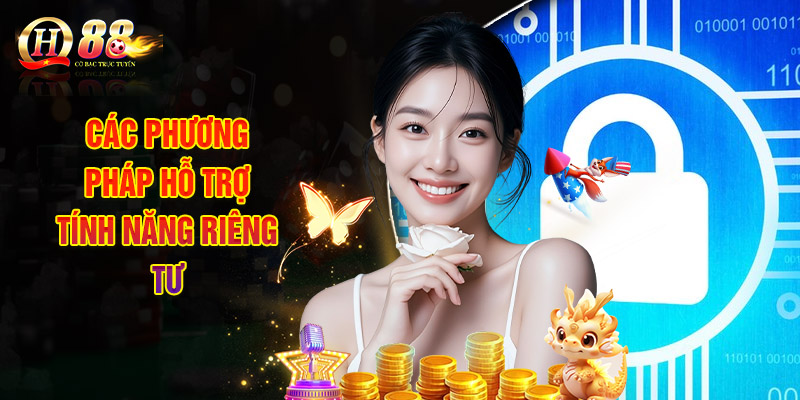 Quyền Riêng Tư - Chính Sách Bảo Vệ Thông Tin Người Chơi