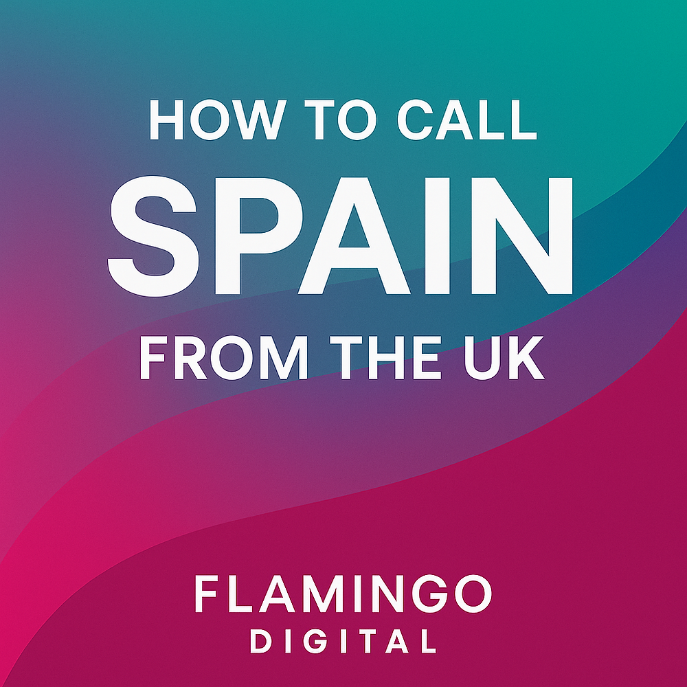 ?? How to Call Spain from the UK: Complete 2025 Guide