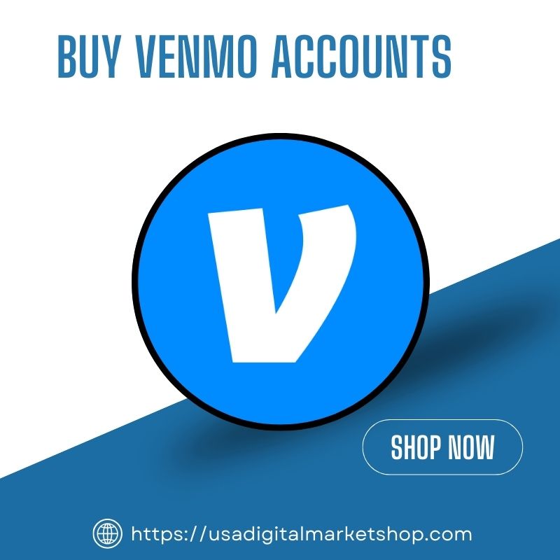 Buy Verified Venmo Accounts – Secure & Ready for Usa