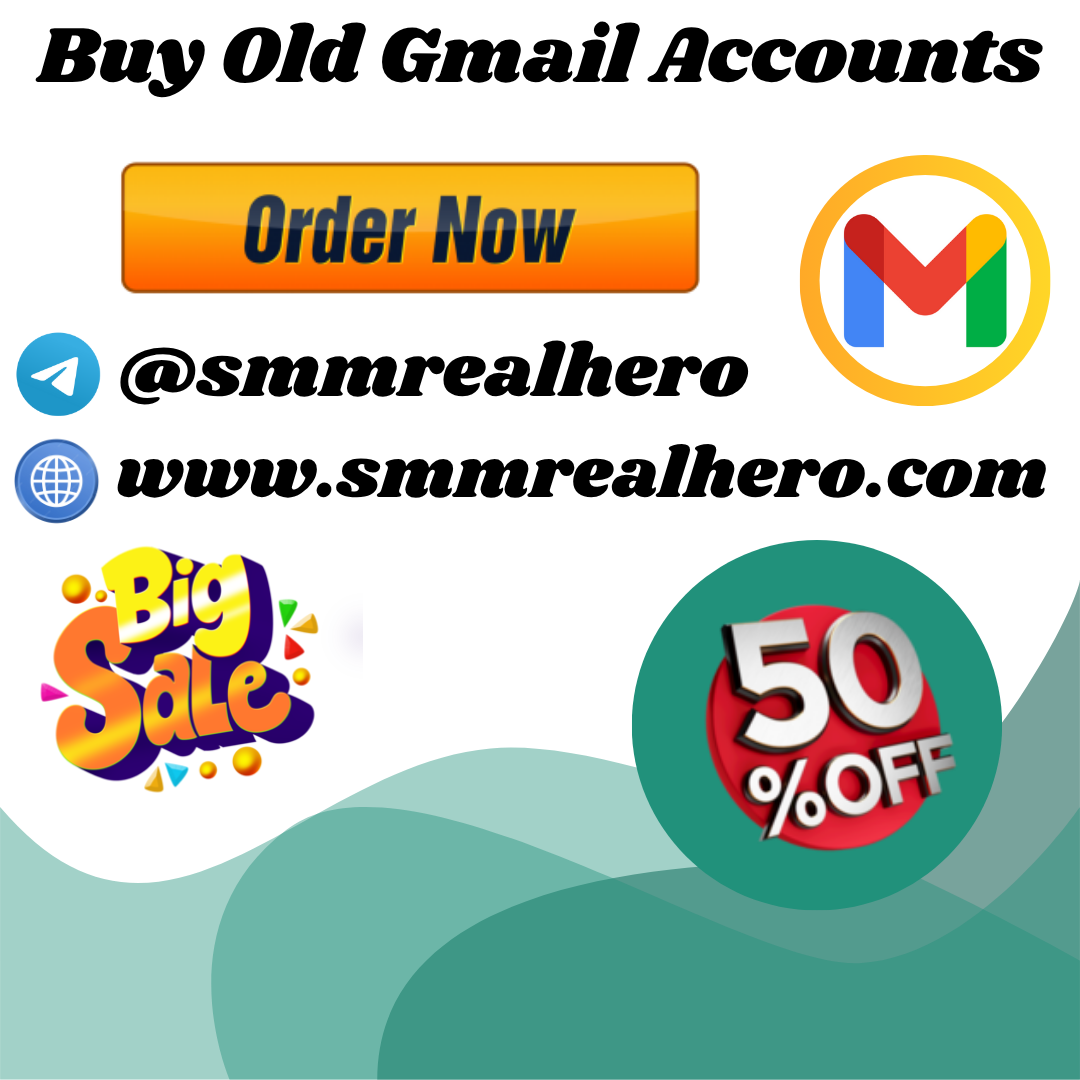 Buy old Gmail Accounts – fast deliveriy and Ready-to-Use