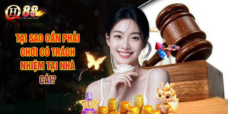 Chơi Có Trách Nhiệm Để Đảm Bảo Tốt Trải Nghiệm Bản Thân