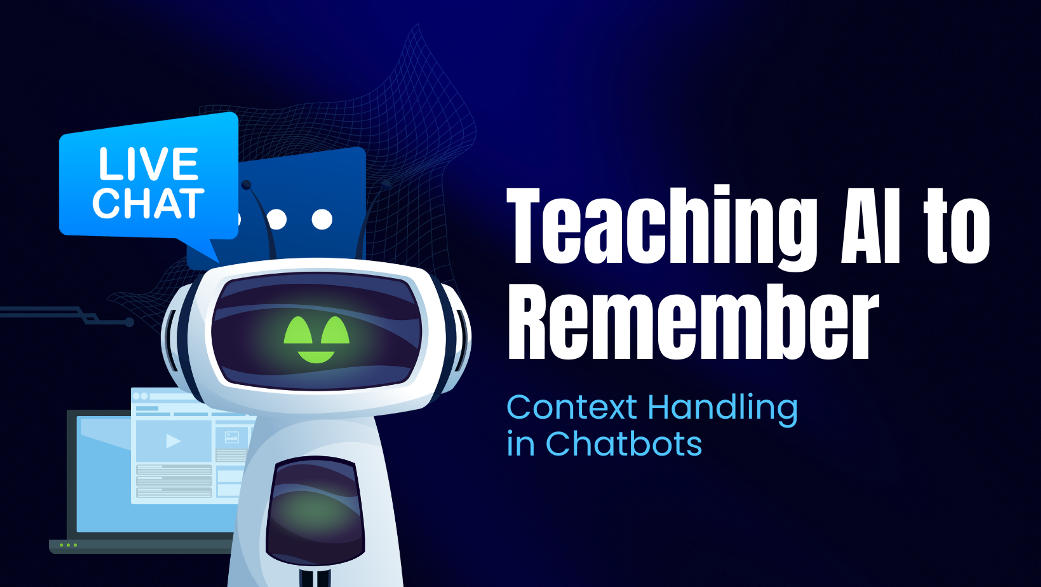 How to Make AI Chatbots Remember Context