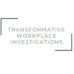 Transformative Workplace Investigations