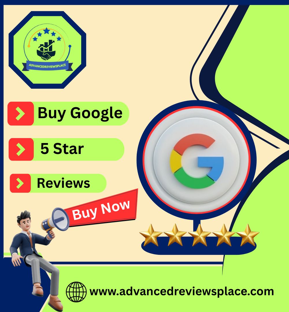 Buy Google 5 Star Reviews https://advancedreviewsplace.com/product/buy-google-5-star-reviews/