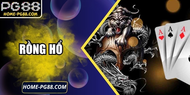 Rồng Hổ PG88 – Bí Quyết Chiến Thắng Nhanh Trong Từng Ván