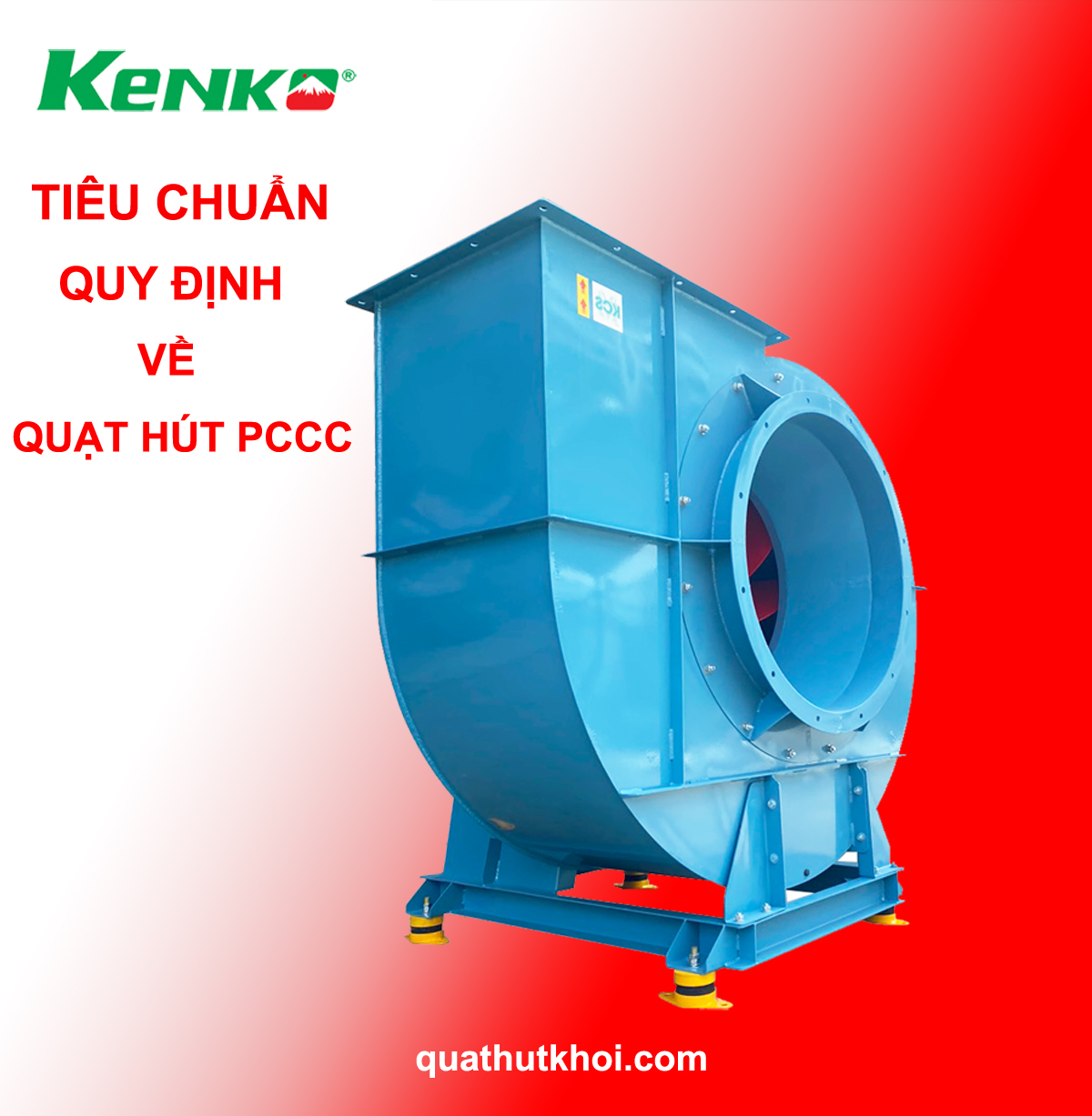 Tiêu chuẩn và quy định về quạt hút khói PCCC
