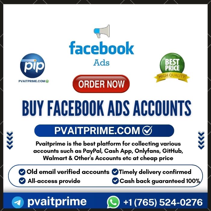 Buy Facebook Ads Accounts - 100% Safe Best Ads Account