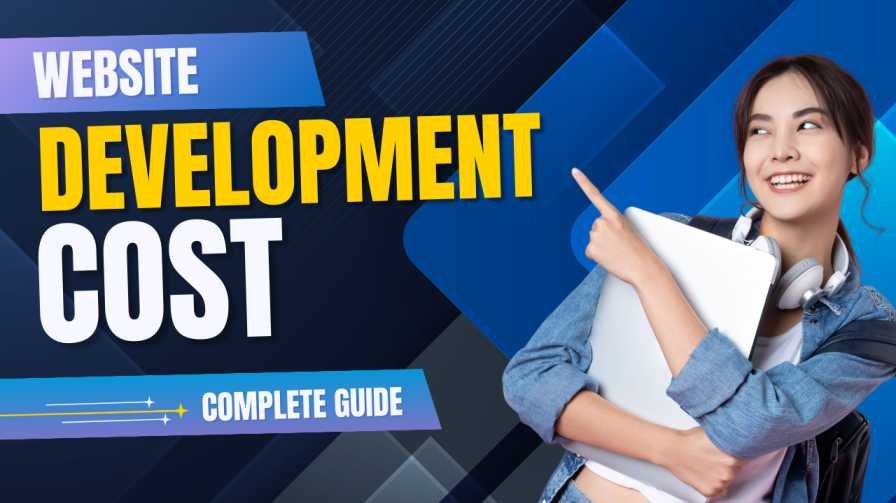 How Much Does Website Development Cost? A Complete Budgeting Guide