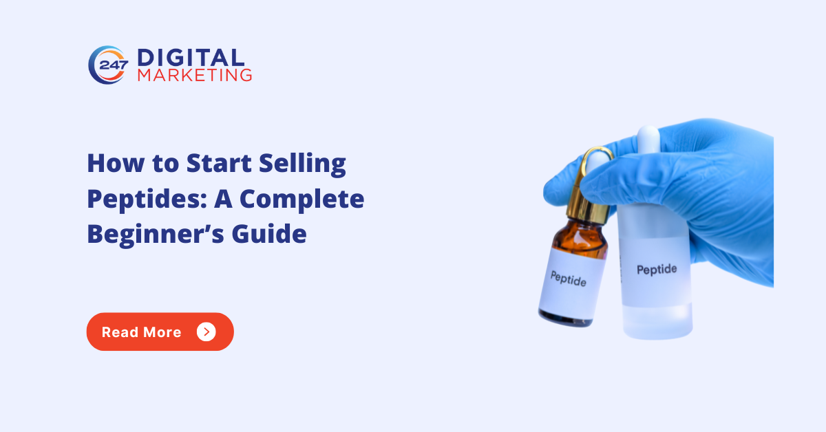How to Start Selling Peptides: A Beginner’s Guide