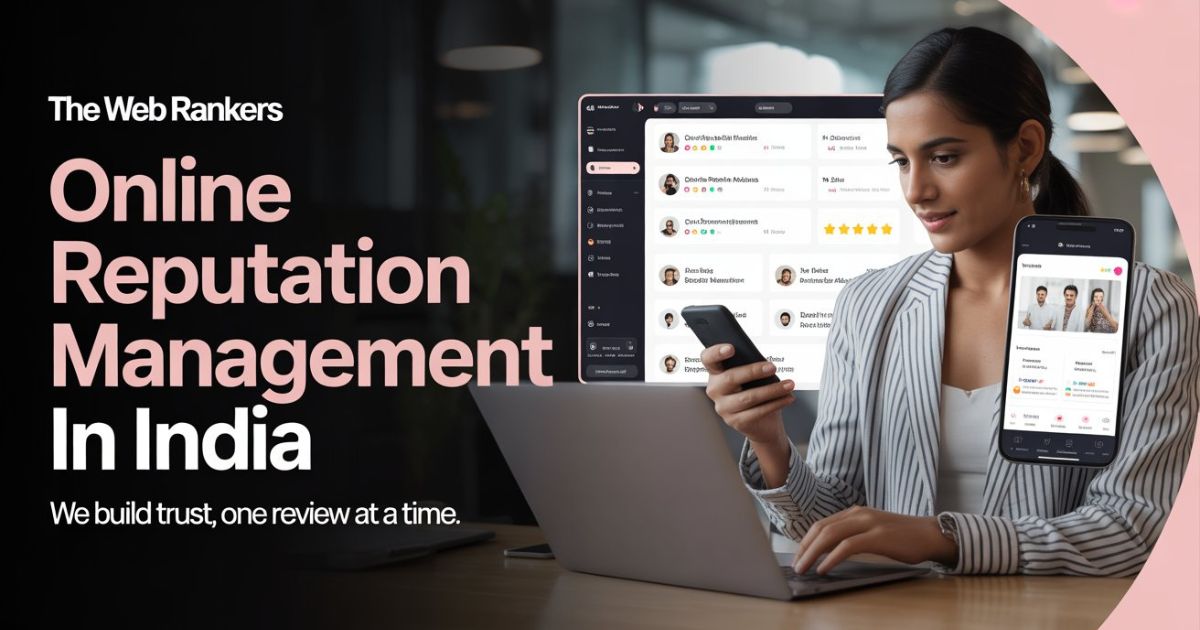 Online Reputation Management Services in India | ORM Company in India - The Web Rankers