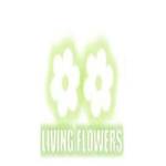 living flowers
