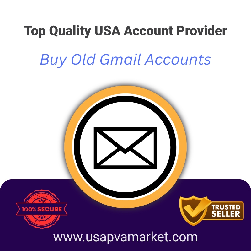 Buy Old Gmail Accounts- Old Or New, 100% PVA Verified