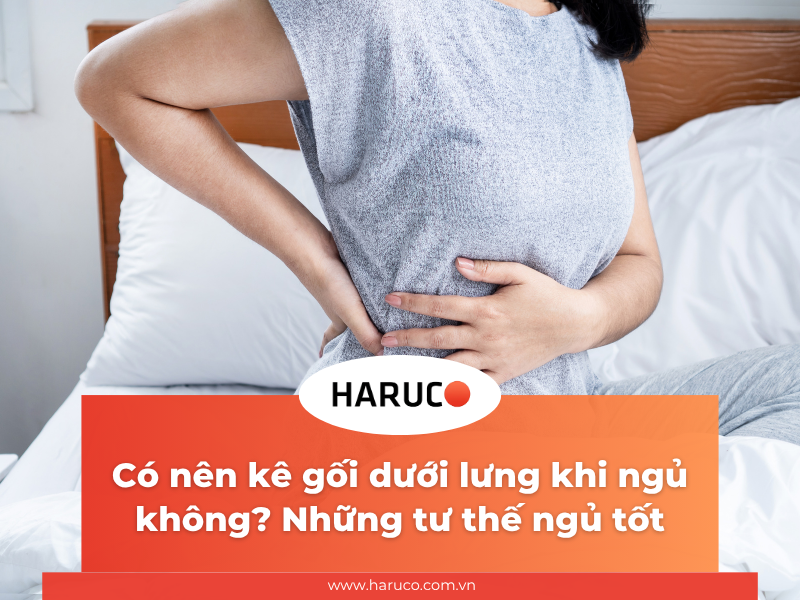 Có nên kê gối dưới lưng khi ngủ không? Những tư thế ngủ tốt