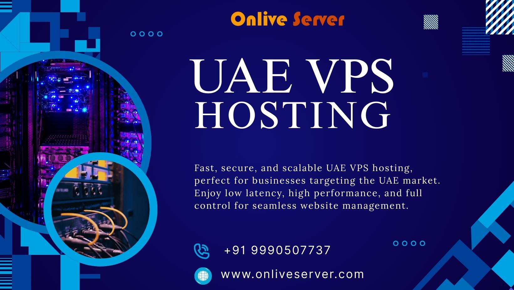 OnliveServer's UAE VPS Hosting: Optimize Your Business Growth...