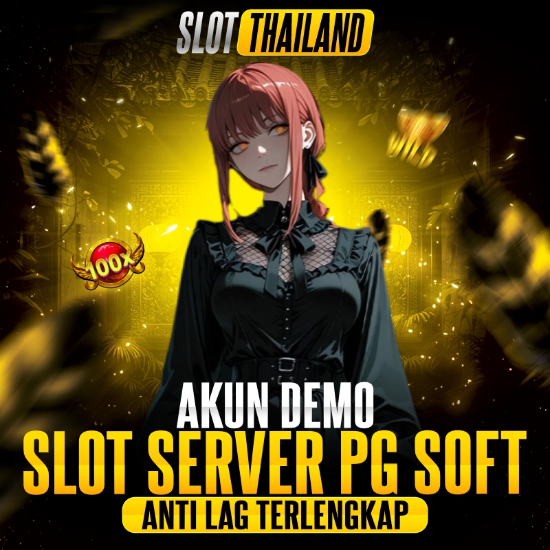 SLOT THAILAND | Akun Demo Slot Server PG Soft Anti Lag Terlengkap