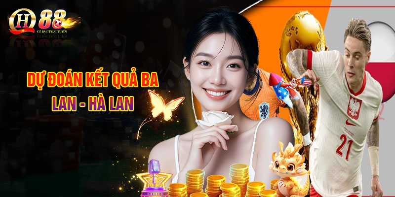 Nhận Định Bóng Đá, Đọc Tỷ Lệ Soi Kèo Ba Lan - Hà Lan 15/11 02:45