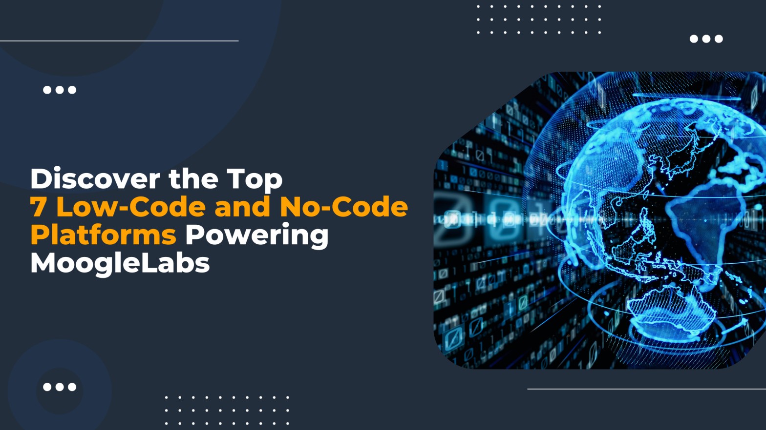Top 7 Low-Code & No-Code Platforms Used by MoogleLabs  - GUVI Geeks Network