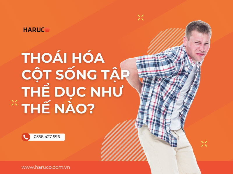 Thoái hóa cột sống tập thể dục như thế nào?